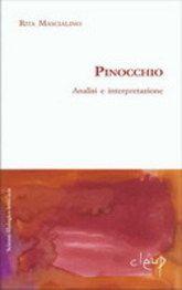 Libro "Pinocchio. Analisi e interpretazione" di Rita Mascialino