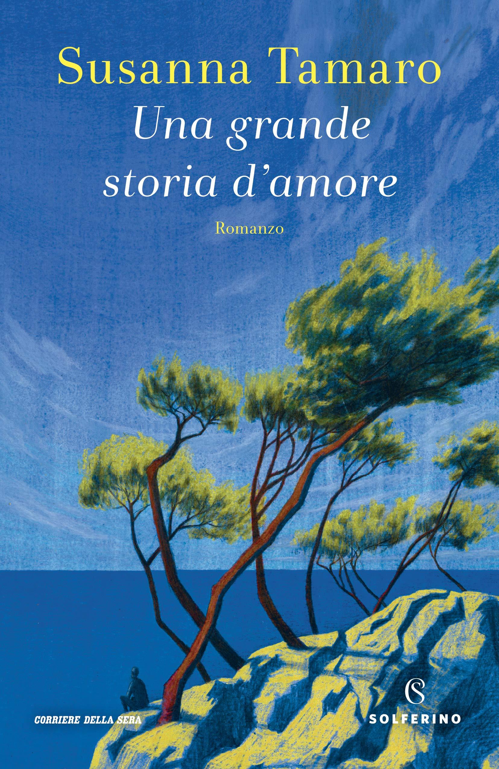 Libro "Una grande storia d'amore" di Susanna Tamaro