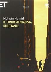 Libro "Il fondamentalista riluttante" di Mohsin Hamid