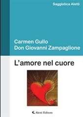 Libro "L'amore nel cuore" di Carmen Gullo