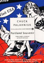 Libro "Portland Souvenir" di Chuck Palahniuk
