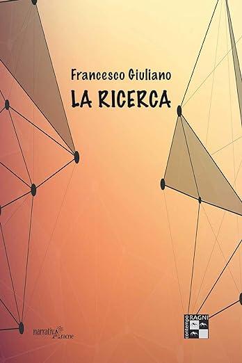 Libro "La Ricerca" di Francesco Giuliano
