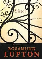 Libro "Sister" di Rosamund Lupton