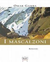 Libro "I mascalzoni" di Omar Gamba