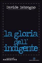 Libro "La gloria dell'indigente" di Davide Imbrogno
