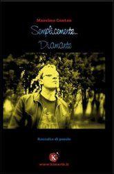 Libro "Semplicemente... diamante" di Massimo Canton