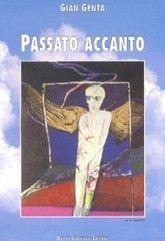 Libro "Passato accanto" di Gian Genta