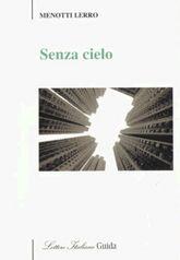 Libro "Senza Cielo" di Menotti Lerro