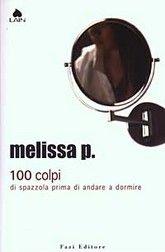 Libro "100 colpi di spazzola prima di andare a dormire" di Melissa Panarello