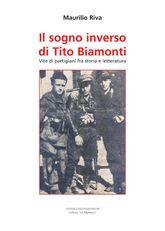 Libro "Il sogno inverso di Tito Biamonti" di Maurilio Riva