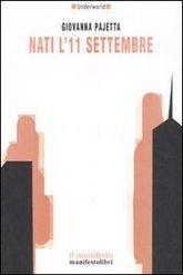 Libro "Nati l'11 settembre" di Giovanna Pajetta
