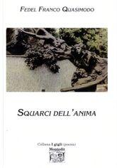 Libro "Squarci dell'anima" di Fedel Franco Quasimodo