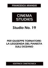 Libro "Per Giuseppe Tornatore: La leggenda del..." di Francesca Arangio