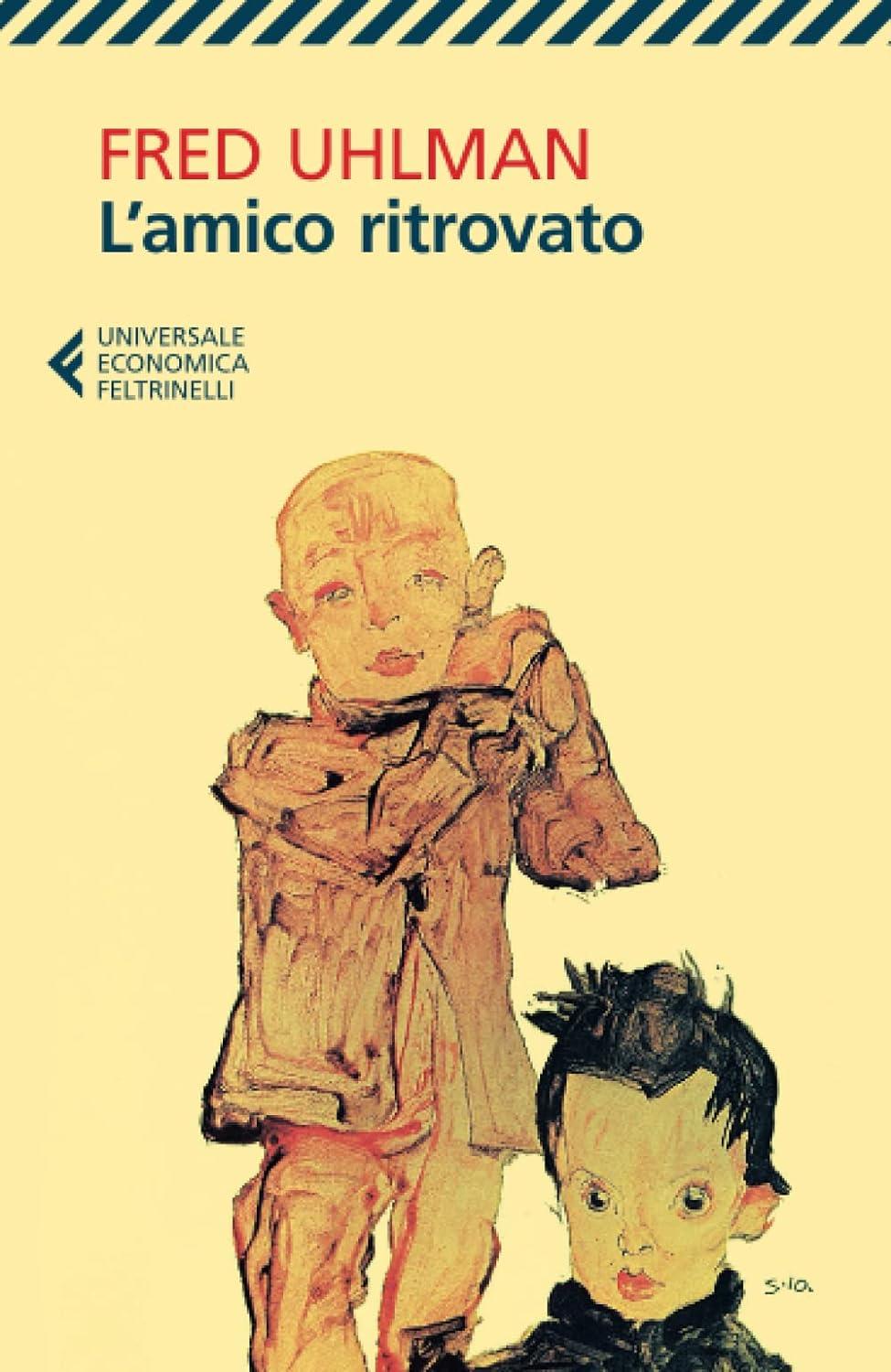 Libro "L'amico ritrovato" di Fred Uhlman