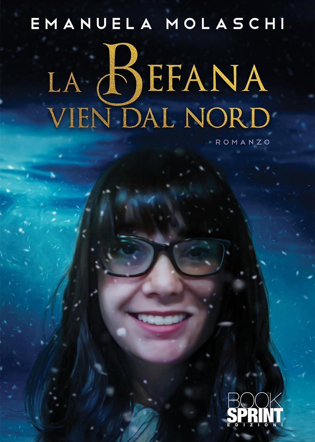 Libro "La Befana vien dal Nord" di Emanuela Molaschi