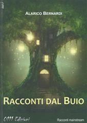 Libro "Racconti dal buio" di Alarico Bernardi