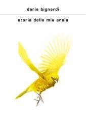 Libro "Storia della mia ansia" di Daria Bignardi