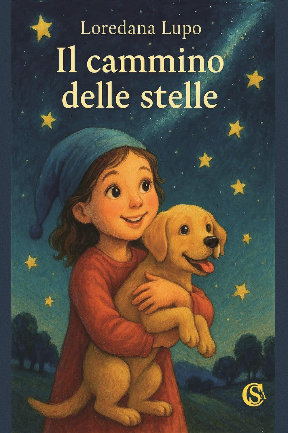 Libro "Il cammino delle stelle" di Loredana Lupo