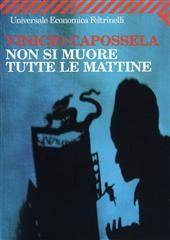 Libro "Non si muore tutte le mattine" di Vinicio Capossela