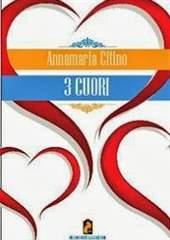 Libro "3 Cuori" di Annamaria Citino