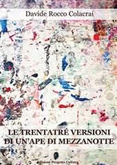 Libro "Le trentatré versioni di un'ape di mezzanotte" di Davide Rocco Colacrai