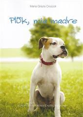 Libro "Pluk, mia madre" di Maria Grazia Crozzoli