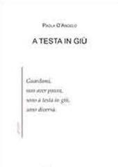 Libro "A testa in giù" di Paola D'Angelo