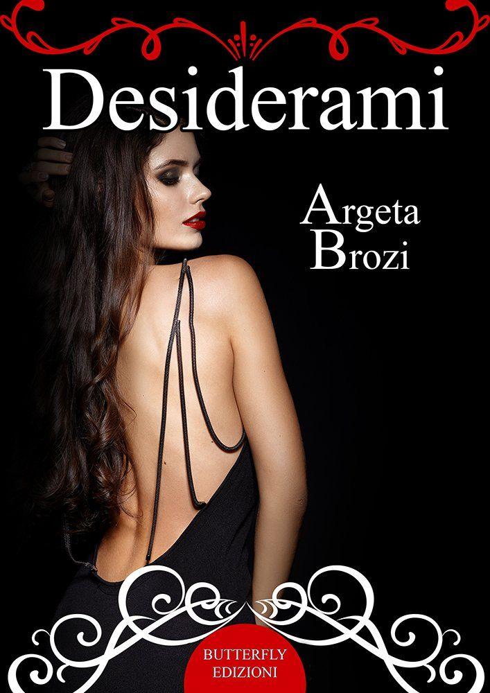 Libro "Desiderami" di Argeta Brozi
