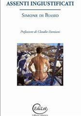 Libro "Assenti ingiustificati" di Simone di Biasio