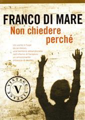 Libro "Non chiedere perché" di Franco Di Mare