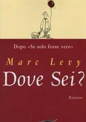 Libro "Dove sei?" di Marc Levy