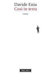 Libro "Così in terra" di Davide Enia