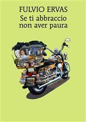 Libro "Se ti abbraccio non aver paura" di Fulvio Ervas