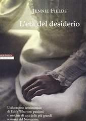 Libro "L'età del desiderio" di Jennie Fields
