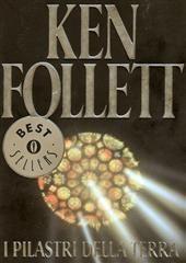 Libro "I pilastri della terra" di Ken Follett