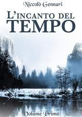 Libro "L'incanto del tempo" di Niccolò Gennari
