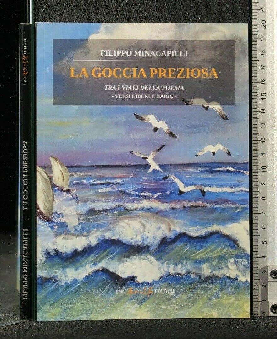 Libro "La Goccia Preziosa" di Filippo Minacapilli