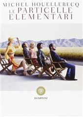 Libro "Le particelle elementari" di Michel Houellebecq