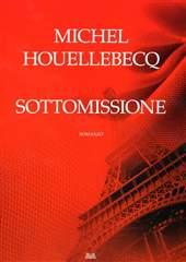Libro "Sottomissione" di Michel Houellebecq