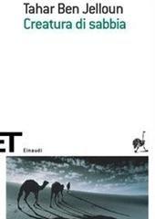 Libro "Creature di sabbia " di Tahar Ben Jelloun