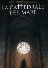 Libro "La cattedrale del mare" di Ildefonso Falcones 
