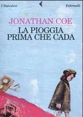 Libro "La pioggia prima che cada" di Jonathan Coe