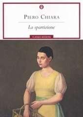 Libro "La spartizione" di Piero Chiara