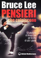 Libro "Pensieri che colpiscono" di Bruce Lee