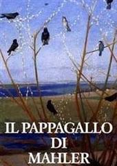 Libro "Il pappagallo di Mahler" di Torgny Lindgren