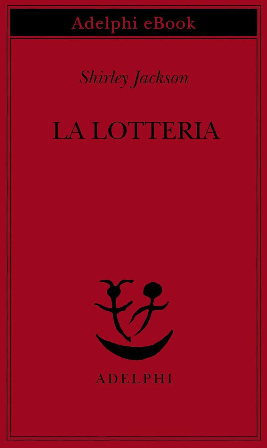 Libro "La lotteria" di Shirley Jackson