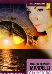 Libro "Oltremondo" di Marta Leandra Mandelli