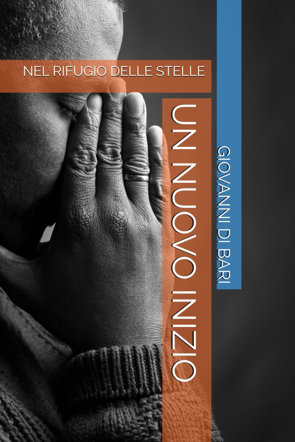 Libro "Un nuovo inizio" di Giovanni Di Bari