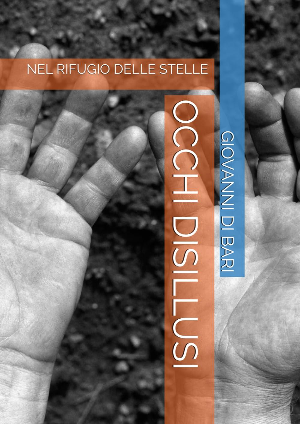 Libro "Occhi disillusi" di Giovanni Di Bari