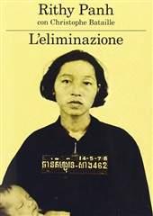 Libro "L'eliminazione" di Rithy Panh